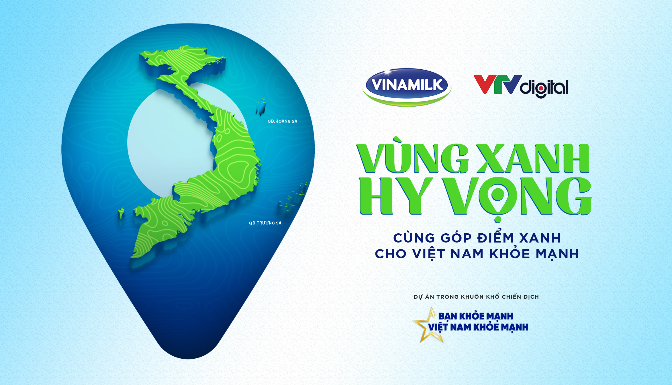 Vùng xanh hy vọng - dự án đặc biệt tiếp nối chiến dịch bạn khỏe mạnh Việt Nam khỏe mạnh của Vinamilk